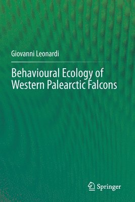 bokomslag Behavioural Ecology of Western Palearctic Falcons