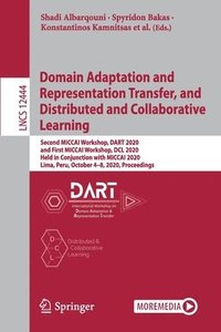 bokomslag Domain Adaptation and Representation Transfer, and Distributed and Collaborative Learning