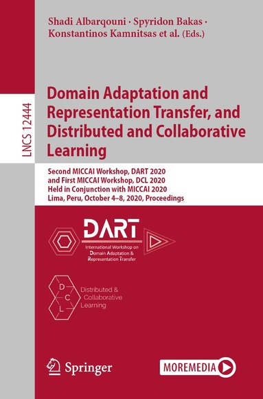 Shadi Albarqouni, Spyridon Bakas, Konstantinos Kamnitsas, M. Jorge Cardoso, Bennett Landman, Wenqi Li, Fausto Milletari, Nicola Rieke, Holger Roth, Daguang Xu, Ziyue Xu - Domain Adaptation and Representation Transfer, and Distributed and Collaborative Learning, Häftad