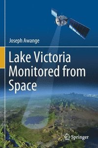 bokomslag Lake Victoria Monitored from Space