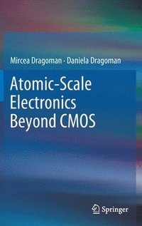 bokomslag Atomic-Scale Electronics Beyond CMOS