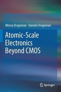 bokomslag Atomic-Scale Electronics Beyond CMOS