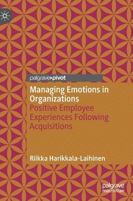 bokomslag Managing Emotions in Organizations