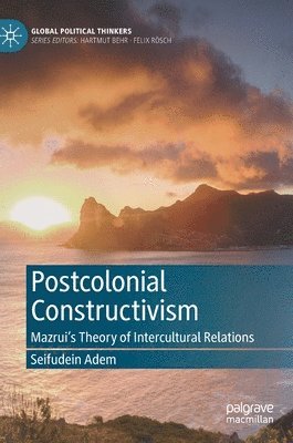 bokomslag Postcolonial Constructivism