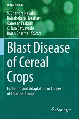Blast Disease of Cereal Crops 1