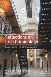bokomslag Reflections on Irish Criminology