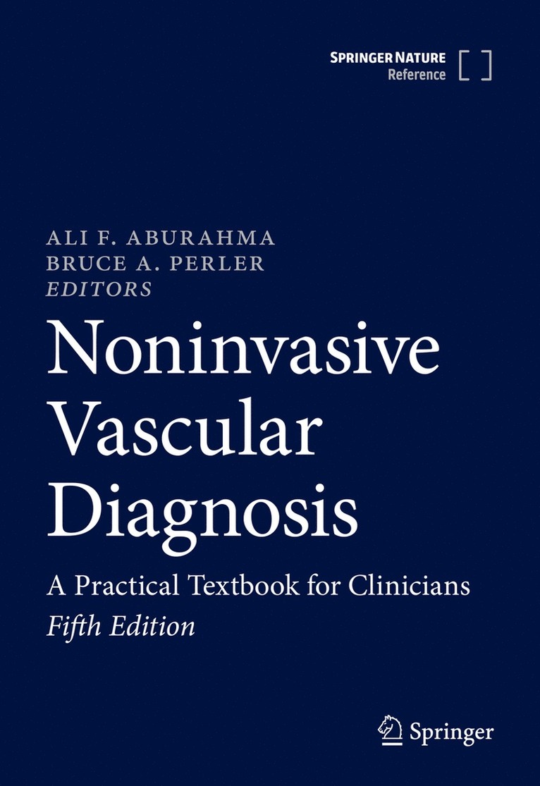 Ali F. AbuRahma, Bruce A. Perler - Noninvasive Vascular Diagnosis, Inbunden