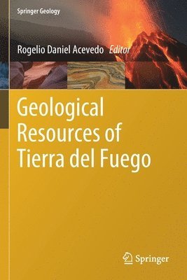 bokomslag Geological Resources of Tierra del Fuego