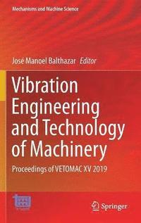 bokomslag Vibration Engineering and Technology of Machinery