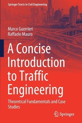 bokomslag A Concise Introduction to Traffic Engineering