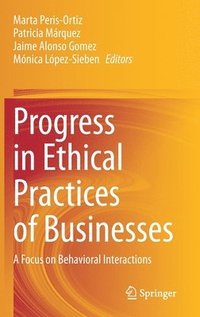 bokomslag Progress in Ethical Practices of Businesses