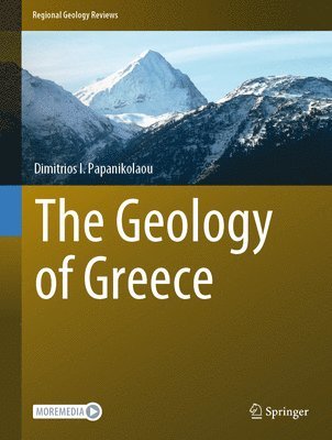 Dimitrios I. Papanikolaou - Geology of Greece, Inbunden