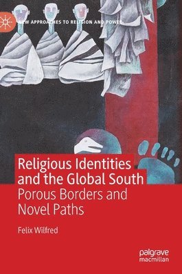 Religious Identities and the Global South 1