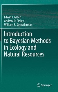 bokomslag Introduction to Bayesian Methods in Ecology and Natural Resources