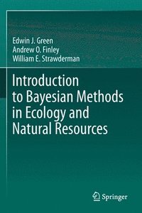 bokomslag Introduction to Bayesian Methods in Ecology and Natural Resources