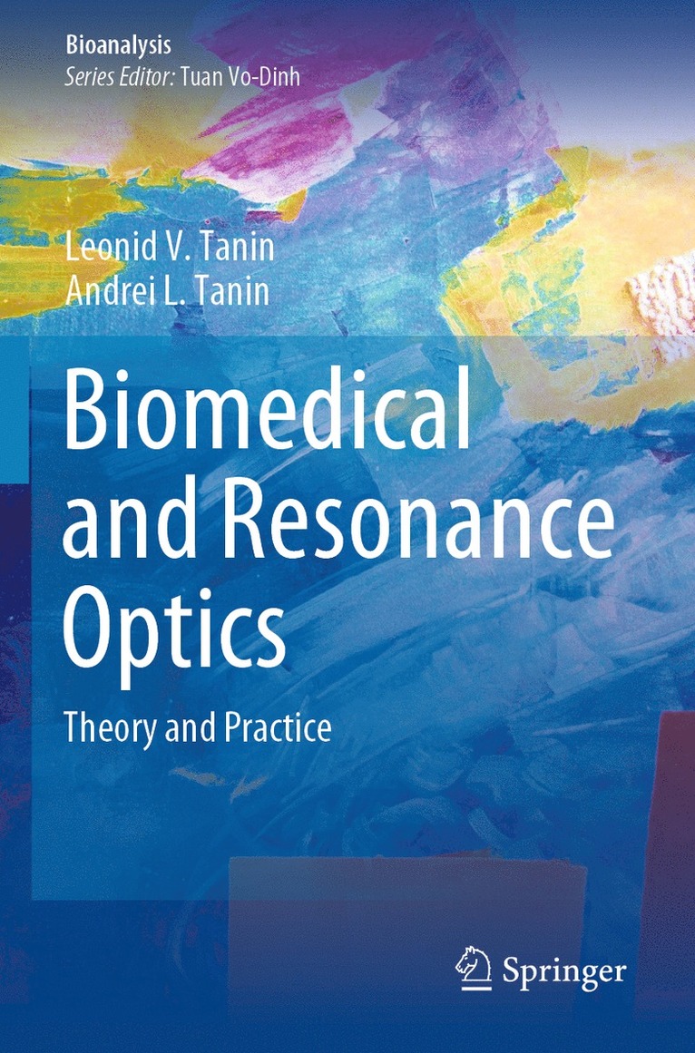 Biomedical and Resonance Optics 1