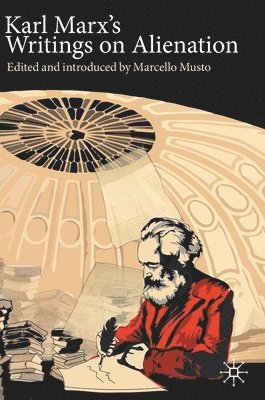 bokomslag Karl Marx's Writings on Alienation