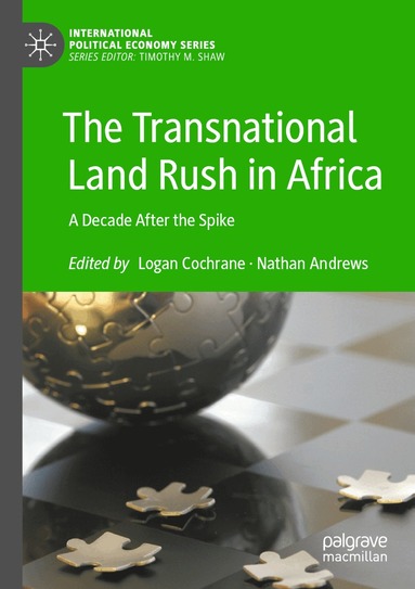 Logan Cochrane, Nathan Andrews - Transnational Land Rush in Africa, Häftad