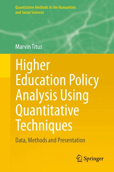 Marvin Titus - Higher Education Policy Analysis Using Quantitative Techniques, Inbunden