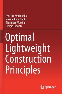 Optimal Lightweight Construction Principles 1