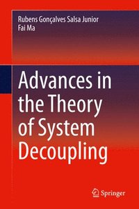 bokomslag Advances in the Theory of System Decoupling