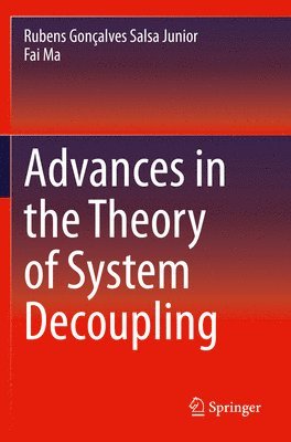 bokomslag Advances in the Theory of System Decoupling