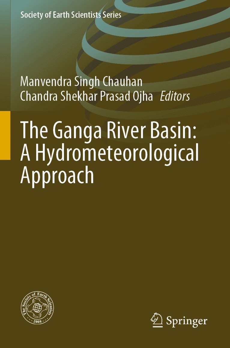 Manvendra Singh Chauhan, Chandra Shekhar Prasad Ojha - Ganga River Basin: A Hydrometeorological Approach, Häftad
