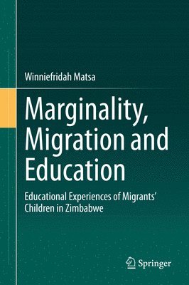 bokomslag Marginality, Migration and Education