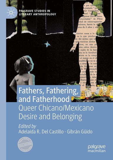 Adelaida R. Del Castillo, Gibrán Güido - Fathers, Fathering, and Fatherhood, Häftad