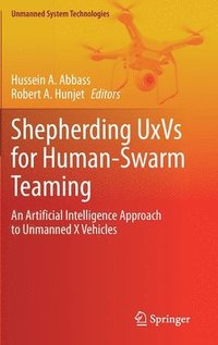 bokomslag Shepherding UxVs for Human-Swarm Teaming