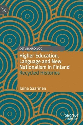 Higher Education, Language and New Nationalism in Finland 1