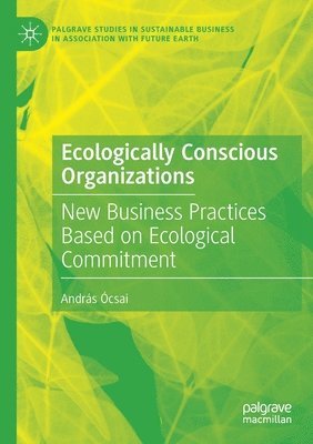 bokomslag Ecologically Conscious Organizations