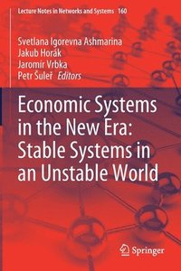 bokomslag Economic Systems in the New Era: Stable Systems in an Unstable World