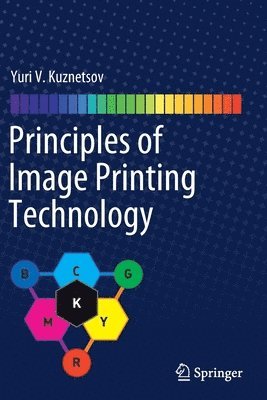 bokomslag Principles of Image Printing Technology