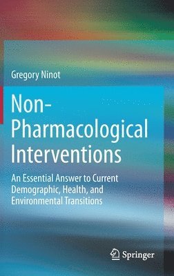 Gregory Ninot - Non-Pharmacological Interventions, Inbunden
