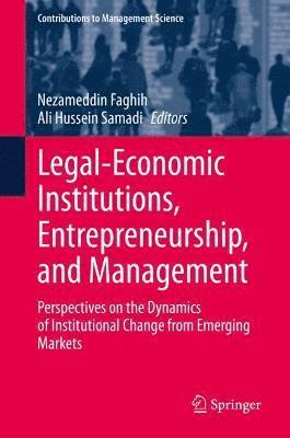 Legal-Economic Institutions, Entrepreneurship, and Management 1