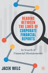 bokomslag Reading Between the Lines of Corporate Financial Reports