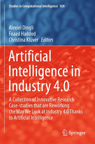 Alexiei Dingli, Foaad Haddod, Christina Klüver - Artificial Intelligence in Industry 4.0, Häftad