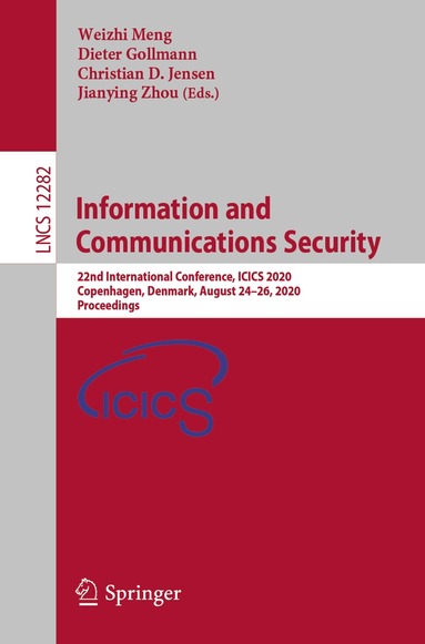 Weizhi Meng, Dieter Gollmann, Christian D. Jensen, Jianying Zhou - Information and Communications Security, Häftad