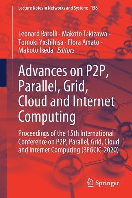 Advances on P2P, Parallel, Grid, Cloud and Internet Computing 1