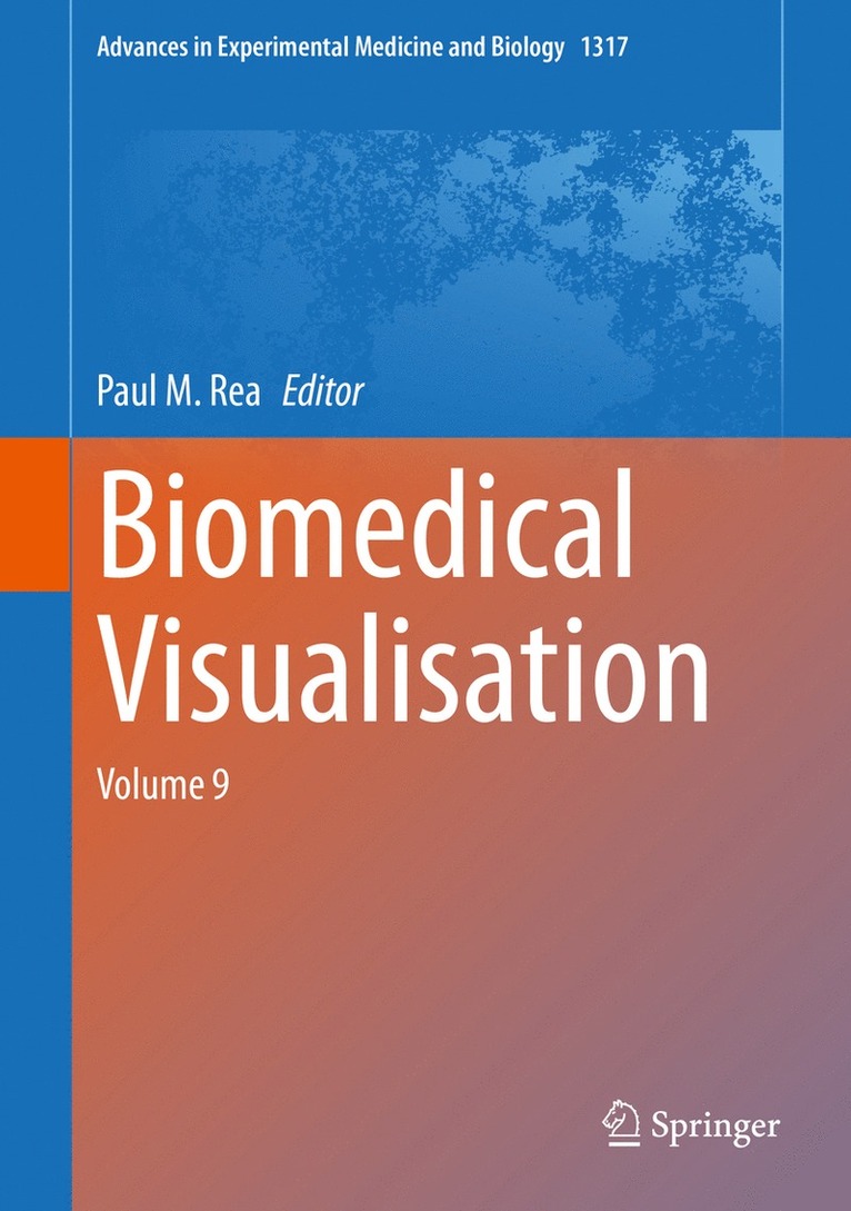 Paul M. Rea - Biomedical Visualisation, Inbunden