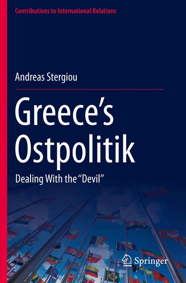Andreas Stergiou - Greece’s Ostpolitik, Häftad