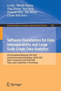 bokomslag Software Foundations for Data Interoperability and Large Scale Graph Data Analytics