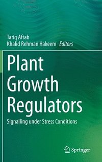 bokomslag Plant Growth Regulators