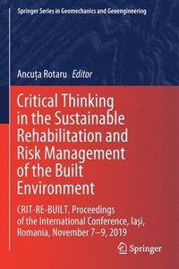 bokomslag Critical Thinking in the Sustainable Rehabilitation and Risk Management of the Built Environment