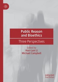 bokomslag Public Reason and Bioethics