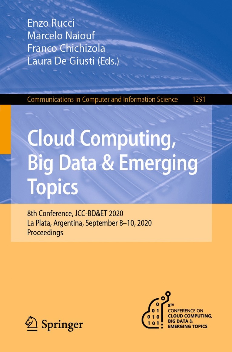 Enzo Rucci, Marcelo Naiouf, Franco Chichizola, Laura De Giusti - Cloud Computing, Big Data & Emerging Topics, Häftad