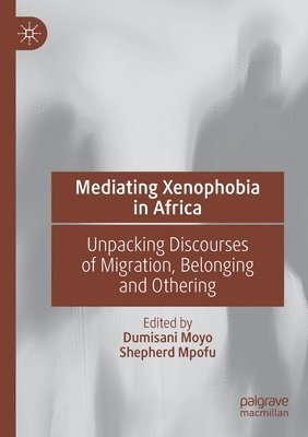 bokomslag Mediating Xenophobia in Africa