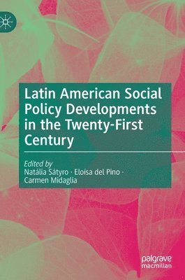 bokomslag Latin American Social Policy Developments in the Twenty-First Century