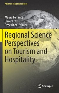 bokomslag Regional Science Perspectives on Tourism and Hospitality